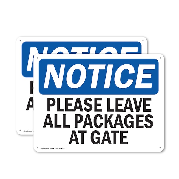 Signmission Please Leave All Packages At Gate, 14 in W x Rectangle, Plastic OS-2PACK-NS-P-1014-L-17504 - main
